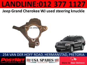Jeep Grand Cherokee WJ used steering knuckle & other spares for sale