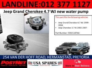 Jeep Grand Cherokee 4.7 WJ new water pumps for sale